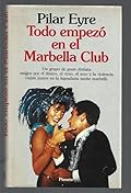 Todo empezo en el Marbella club