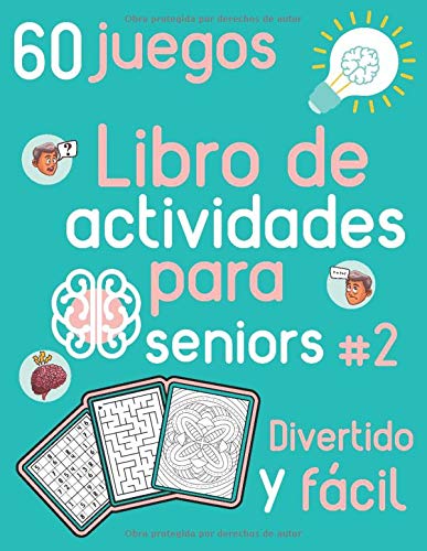 Buy Libro De Actividades Para Seniors 2 Divertido Y F cil 60 Juegos