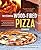 The Essential Wood Fired Pizza Cookbook: Recipes and Techniques From My Wood Fired Oven