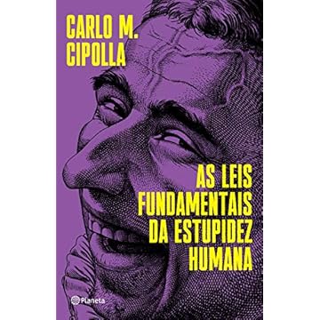 Capa do livro As leis fundamentais da estupidez humana