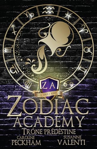 Zodiac Academy 6: Trône Prédestiné (Zodiac Academy (Édition Française))