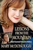 Lessons from the Mountain: What I Learned from Erin Walton