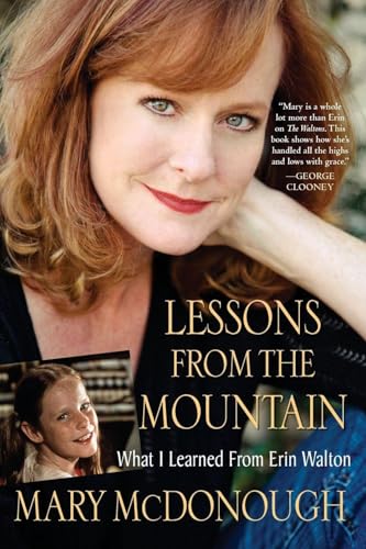 Lessons from the Mountain: What I Learned from Erin Walton Lessons from the Mountain: What I Learned from Erin Walton