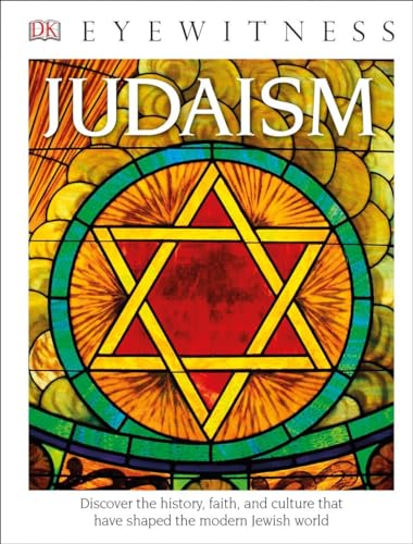 DK Eyewitness Books: Judaism: Discover the History, Faith, and Culture