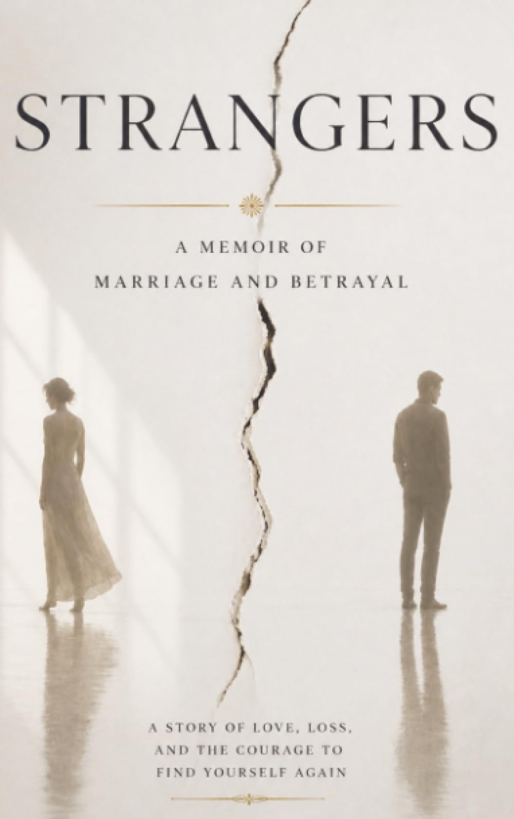 Strangers: A Memoir of Marriage and Betrayal