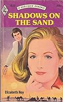 Shadows on the Sand 0373018258 Book Cover
