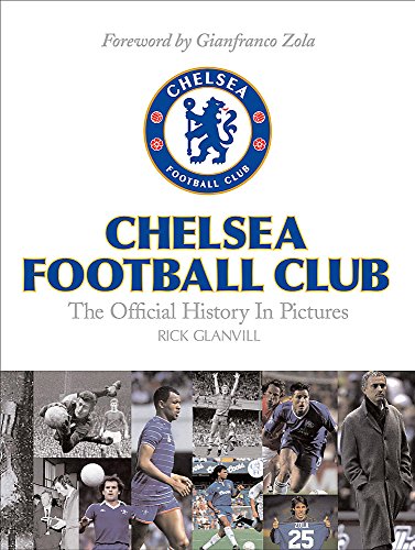 Chelsea Football Club: The Official History in Pictures PDF Ebook En Ligne