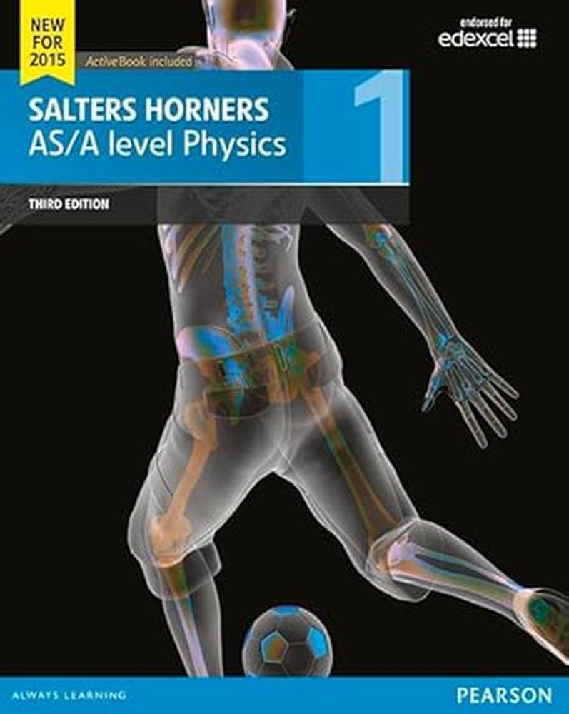 Salters Horner AS/A level Physics Student Book 1 + ActiveBook by Christina Astin