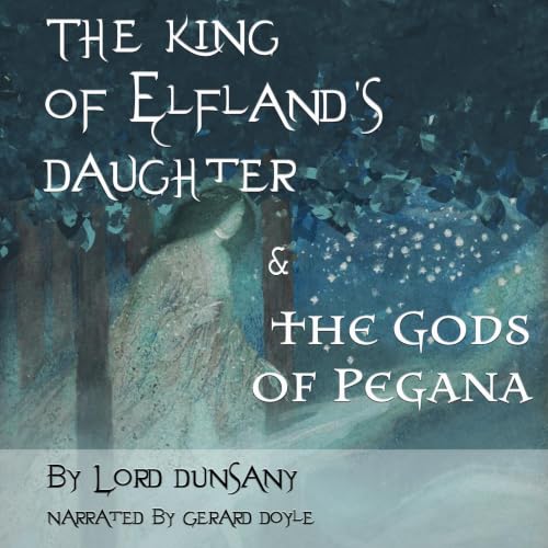 『The King of Elfland's Daughter & The Gods of Pagana』のカバーアート