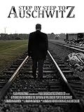 Step by Step to Auschwitz