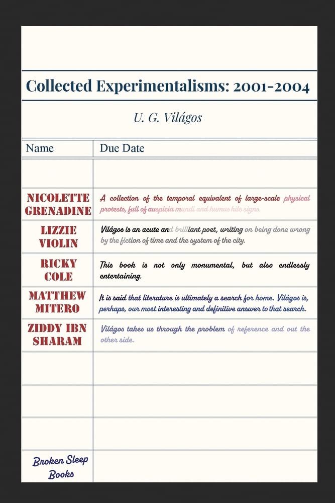 Collected Experimentalisms: 2001-2004