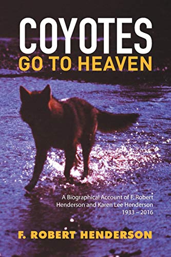 Coyotes Go To Heaven