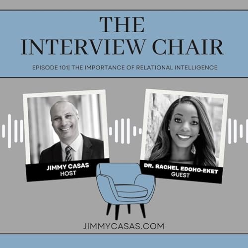 Episode 101: The Importance of Relational Intelligence