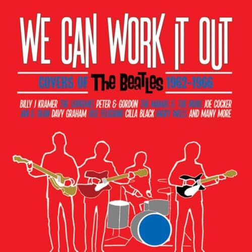 We Can Work It Out: Covers Of The Beatles 1962-1966 / Various - Les Beatles, Paul McCartney, John Lennon, RIngo Starr, George Harrison We Can Work It Out: Covers Of The Beatles 1962-1966 / Various