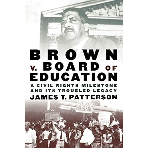 Brown v. Board of Education: A Civil Rights Milestone and Its Troubled Legacy (Pivotal Moments in American History) Cover