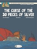 Cinebook Ltd The Adventures of Blake & Mortimer 13: The Curse of the 30 Pieces of Silver: The Scroll of Nicodemus