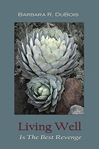 Living Well Is The Best Revenge