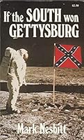 If The South Won Gettysburg - B000T8LXFY Book Cover