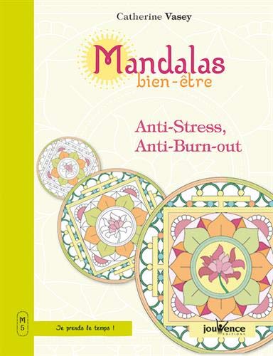 Télécharger Mandalas Bien-être Anti-stress Anti-burn-out Gratuit