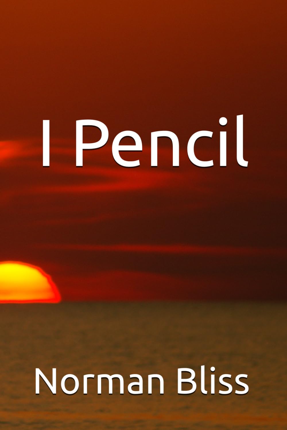I Pencil ("The Divine Matrix: Exploring the Intersection of Faith, Philosophy, and Science")