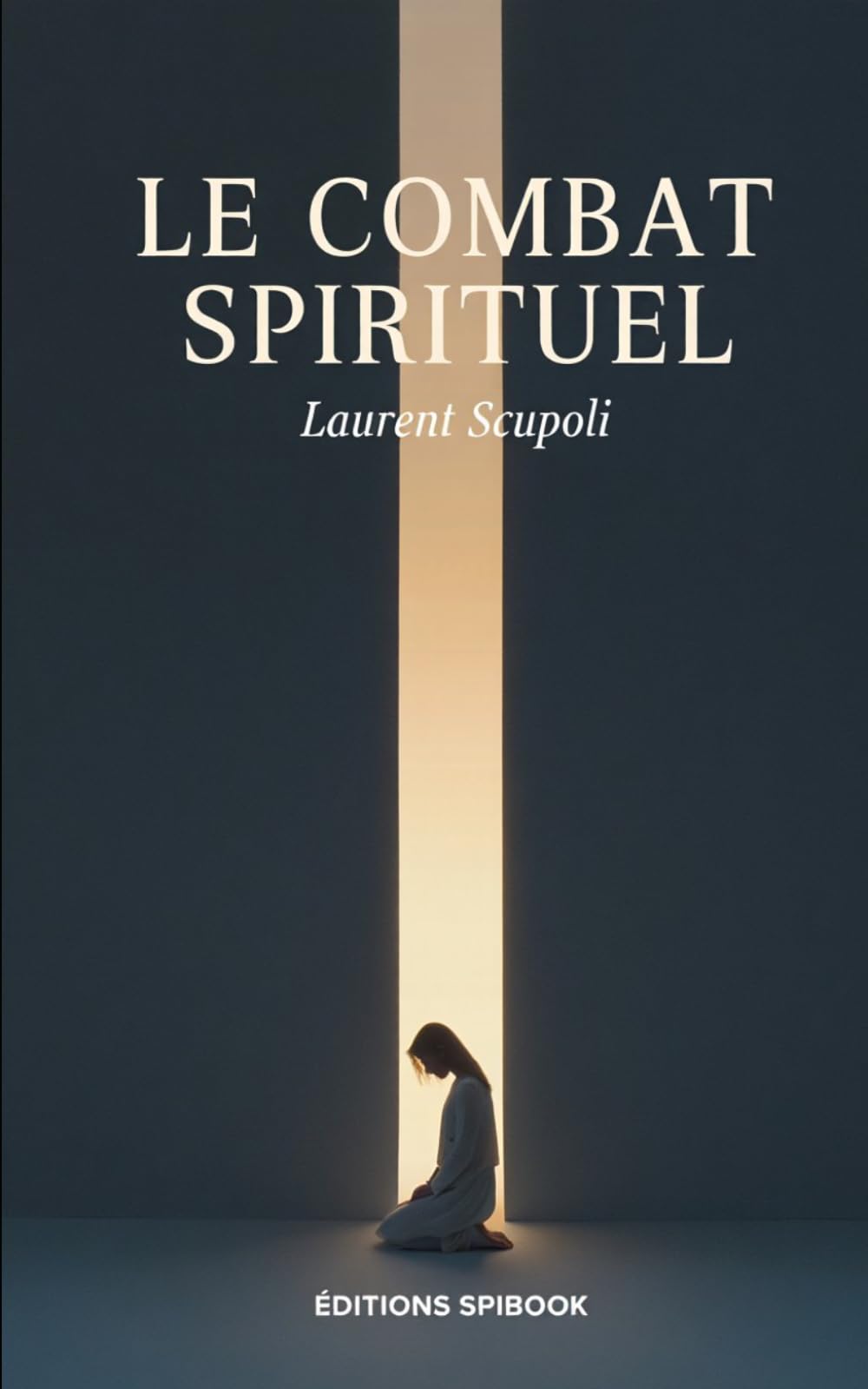 Le Combat Spirituel