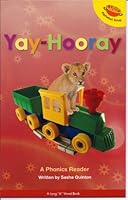 Yay-Hooray: A Phonics Reader 1936199076 Book Cover