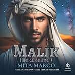 Malik: (Hijos del desierto, Libro 1)