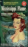 Mississippi Flame B002E8FUJC Book Cover