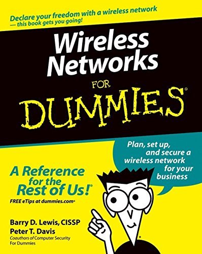 Wireless Networks For Dummies (For Dummies (Computers)) by Barry D. Lewis (2004-10-08)