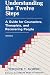Understanding the Twelve Steps: A Guide for Counselors, Therapists, and Recovering People