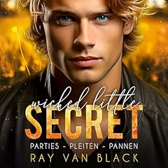 Wicked little Secret - Parties, Pleiten, Pannen Titelbild