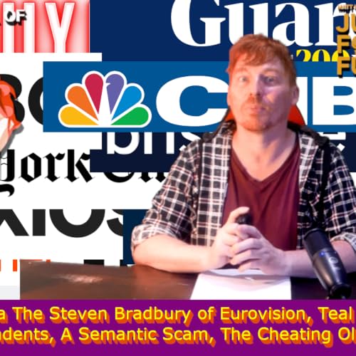 Australia The Steven Bradbury of Eurovision, Teal Not So Independents, A Semantic Scam, The Cheating Olympics