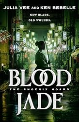Blood Jade (The Phoenix Hoard Book 2)