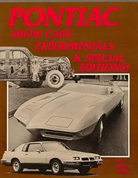 Paperback Pontiac Show Cars: Experimentals & Special Editions Book