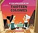 If You Were a Kid in the Thirteen Colonies (If You Were a Kid)