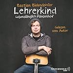 Lehrerkind: Lebenslänglich Pausenhof