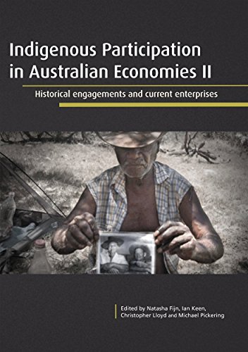 Indigenous Participation in Australian Economies II: Historical engagements and current enterprises
