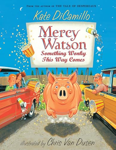 Cover of Mercy Watson: Something Wonky this Way Comes: (A Funny and Heartwarming Chapter Book About a Lovable, Toast-Eating Pig - Perfect for Early Readers and Kids Ages 6-7 in Grades K-3)