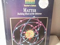 Matter: Building Blocks of the Universe 0134020820 Book Cover
