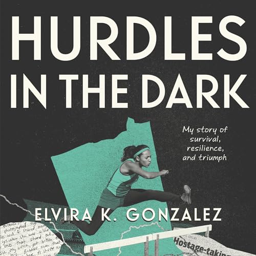 Hurdles in the Dark by Elvira K. Gonzalez episode artwork