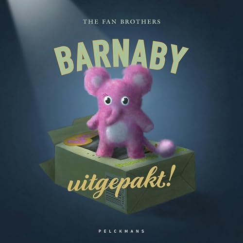 Barnaby uitgepakt! 9463107045 Book Cover
