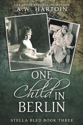 One Child in Berlin (Stella Bled)