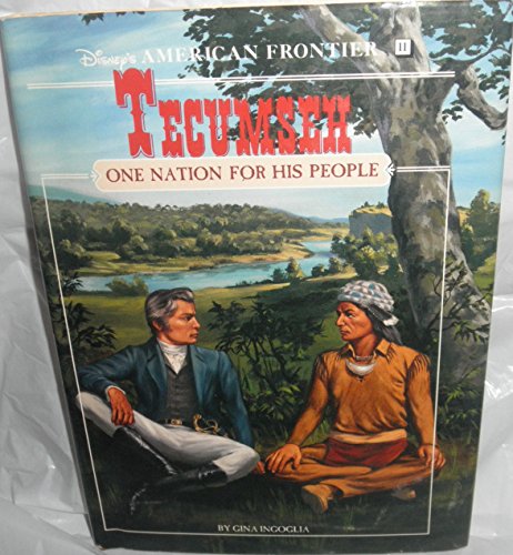Tecumseh One Nation for His People (By: Charlie Shaw,Gina Ingoglia)