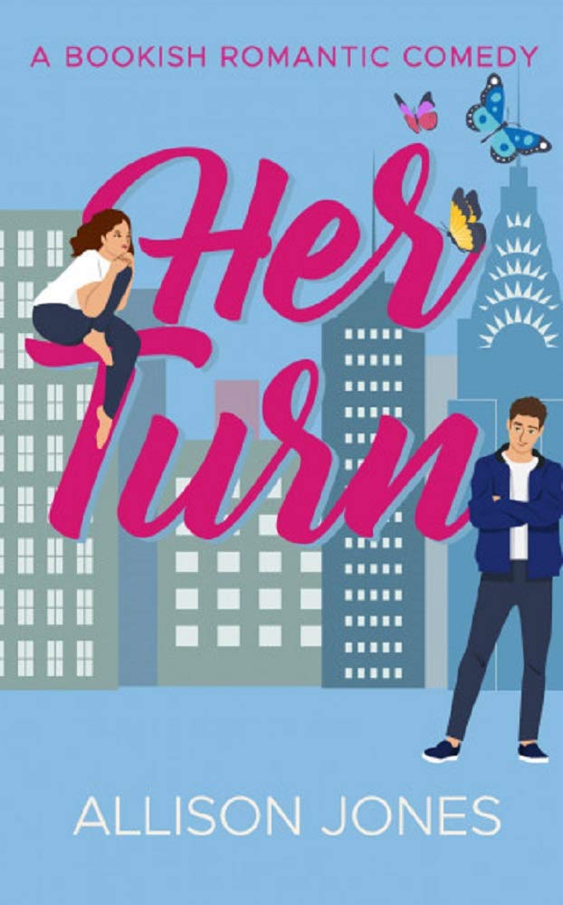 Her Turn (Bookish Romantic Comedy Book 1)