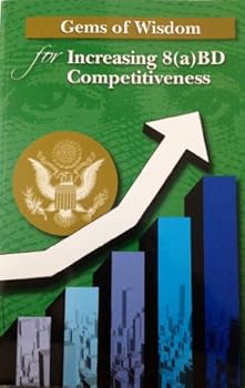 Paperback Gems of Wisom for Increasing 8(a) BD Competitiveness Book