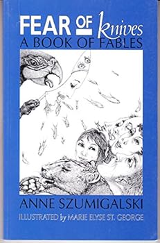 Paperback Fear of Knives: A Book of Fables Book