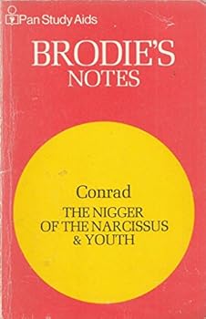 Paperback Brodie's Notes: "Nigger of the Narcissus" / "Youth" (Brodie's Notes) Book