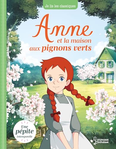 Anne et la maison aux pignons...