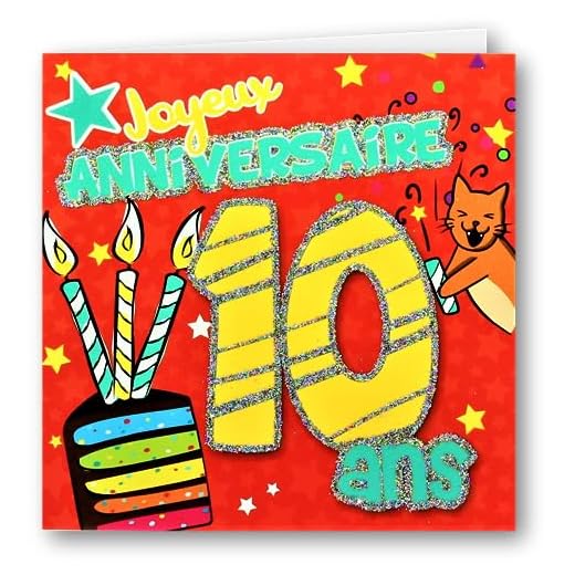 Editions Cely Carte Anniversaire 10 ans - format carnet 15x15 avec texte - Encre Fluorescente et Paillettes Étincelantes - Fêtez Chaque Année avec Éclat ! (10 ans)
