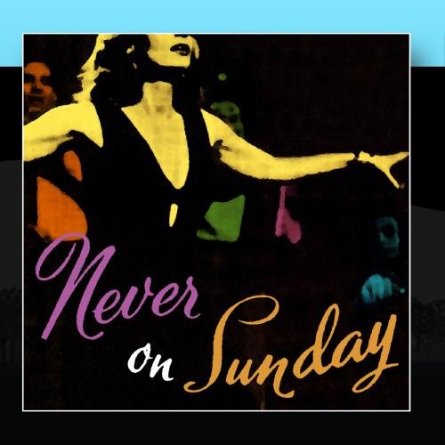 Various Artists Never On Sunday Music